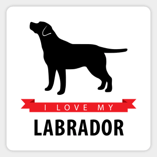 I Love My Labrador Magnet